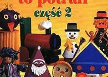 Ursula Barff, Inge Burkhardt – Każde dziecko to potrafi cz.2