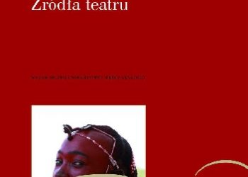 Mirosław Kocur – Źródła teatru