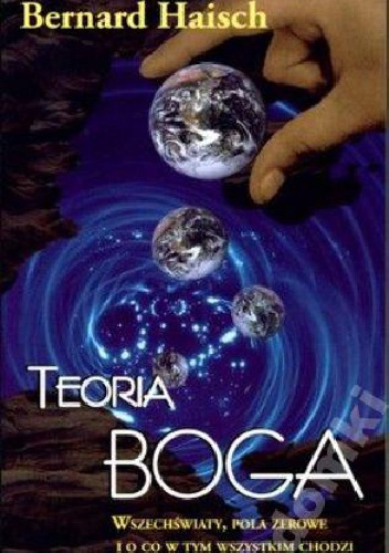 Bernard Haisch – Teoria Boga