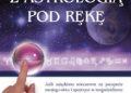 Elżbieta Kłobus – Z astrologią pod rękę