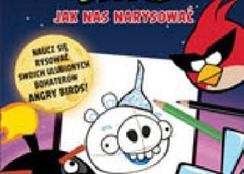Praca zbiorowa – Angry Birds Space. Jak nas narysować