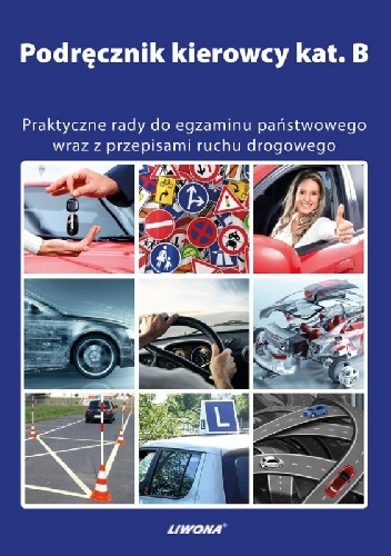 Mariusz Wasiak, Kamil Kowalski – Podręcznik kierowcy kat. B