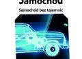 Cezary Szczepaniak – Zrozumieć samochód. Samochód bez tajemnic
