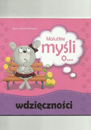 Agnes de Bezenac – Malutkie myśli o… wdzięczności