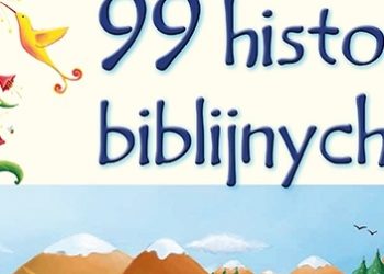 99 historii biblijnych