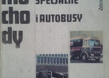 Zdzisław Podbielski – Samochody ciężarowe, specjalne i autobusy