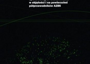 Jacek Zakrzewski – Piezoelektryczna spektrospia fototermiczna w objętości i na powierzchni półprzewodników A2B6