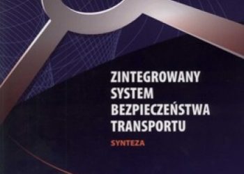 Ryszard Krystek – Zintegrowany system bezpieczeństwa transportu. Synteza
