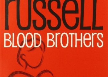 Willy Russell – Blood Brothers