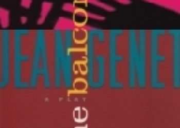 Jean Genet – The Balcony