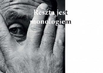 Reszta jest monologiem