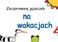 Katarzyna Patalan – Zaczarowany języczek na wakacjach