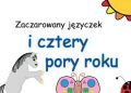 Katarzyna Patalan – Zaczarowany języczek i cztery pory roku