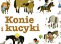 Praca zbiorowa – Pierwsza encyklopedia. Konie i kucyki