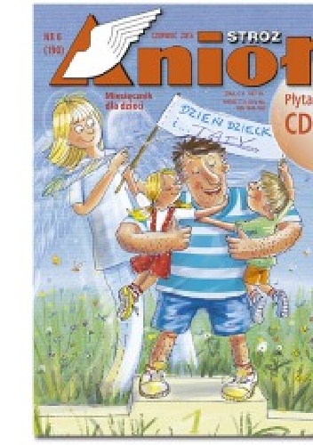 Anioł Stróż nr 6 (190) czerwiec 2016