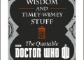 Cavan Scott – Wit, Wisdom and Timey Wimey Stuff – The Quotable Doctor Who