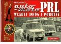 Adam Zakrzewski – Auto-Moto PRL Władcy dróg i poboczy