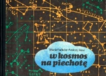 Maria Pańków, Andrzej Sycz – W kosmos na piechotę