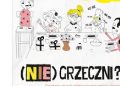 Małgorzata Bajko, Monika Janiszewska – (Nie)Grzeczni?