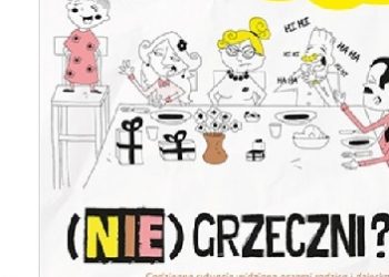 Małgorzata Bajko, Monika Janiszewska – (Nie)Grzeczni?
