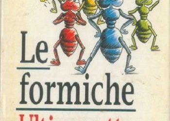 Le formiche ultimo atto