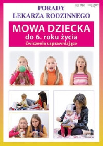 Sylwia Szczepańska – Mowa dziecka do 6. roku życia. Ćwiczenia usprawniające