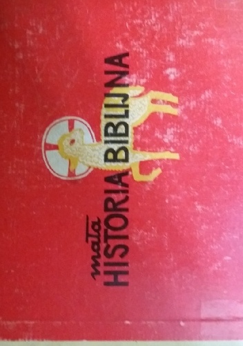 Adam Cieszyński, Aleksander Kowalski – Mała historia biblijna. Dzieje Bożego zbawienia