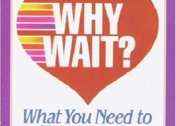 Josh McDowell, Dick Day – Dlaczego mam czekać?