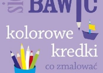 Miri Flower – W co się bawić. Kolorowe kredki
