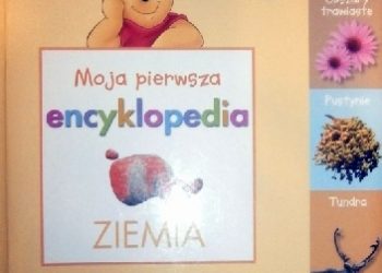 Walt Disney – Moja pierwsza encyklopedia ZIEMIA