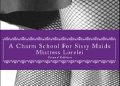 Mistress Lorelei – A Charm School for Sissy Maids