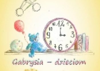Gabriela Kotas – Gabrysia – dzieciom