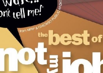 Praca zbiorowa, Peter Sagal – The Best of Wait Wait…Don’t Tell Me!