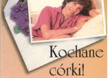 Barbara Toner – Kochane córki ! Poradnik matki