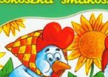 Jan Brzechwa – Kokoszka-Smakoszka