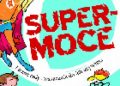 Johan Unenge – Supermoce