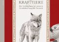 Steven Farmer – Krafttiere. Die Verbindung zu deinem Geistführer aus der Tierwelt