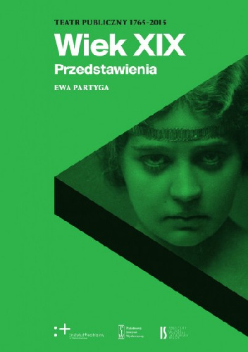 Ewa Partyga – Wiek XIX Przedstawienia