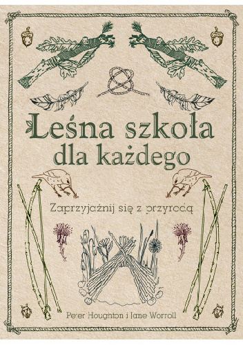 Jane Warroll, Peter Houghton – Leśna szkoła dla każdego