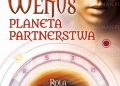 Elżbieta Kłobus – Wenus planeta partnerstwa. Rola bogini miłości w horoskopie