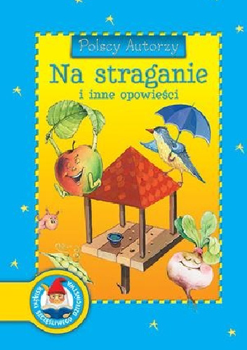 Polscy Autorzy. Na straganie i inne opowieści