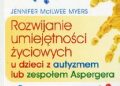 Jennifer McIlwee Myers – Rozwijanie umiejętności życiowych u dzieci z autyzmem lub zespołem Aspergera