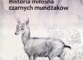 Liu Xianping – Historia miłosna czarnych mundżaków