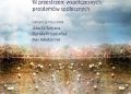 Od wykluczenia do wsparcia. W przestrzeni współczesnych problemów społecznych