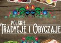 Anna Willman, Sylwia Chmiel – Polskie tradycje i obyczaje