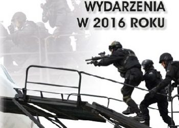 Kontrterroryzm. Siły specjalne, działania, wydarzenia w 2016 roku