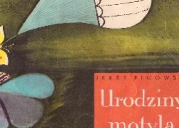 Jerzy Ficowski – Urodziny motyla