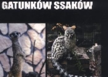Andrzej Gugołek – Amatorska hodowla wybranych gatunków ssaków