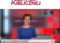 Weronika Świerczyńska-Głownia – Działalność programowa telewizji publicznej. Kluczowe determinanty programowania i dystrybucja oferty