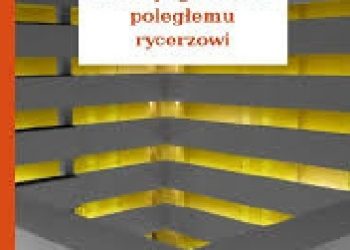 Autor nieznany – Pieśń pogrzebowa poległemu rycerzowi